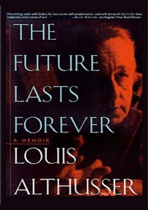 The Future Lasts Forever by Louis Althusser.webp