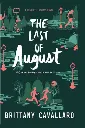The Last of August by Brittany Cavallaro.webp