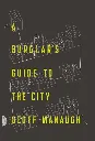 A Burglar’s Guide to the City by Geoff Manaugh.webp