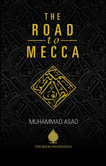 The Road to Mecca by Muhammad Asad.webp