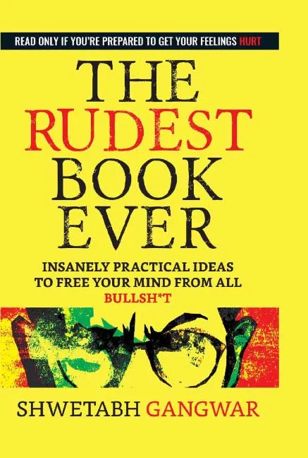 The Rudest Book Ever by Shwetabh Gangwar.webp