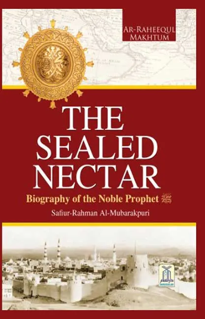 The Sealed Nectar by Safiur Rahman.webp