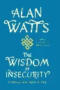 The Wisdom of Insecurity by Alan Watts.webp