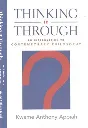 Thinking It Through by Kwame Anthony Appiah.webp