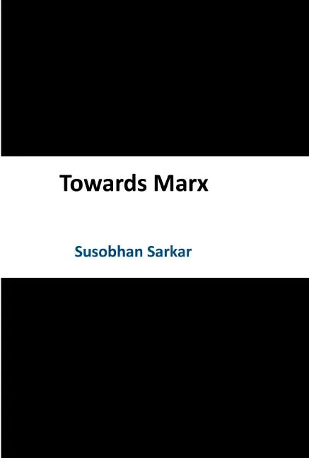 Towards Marx by Susobhan Sarkar.webp