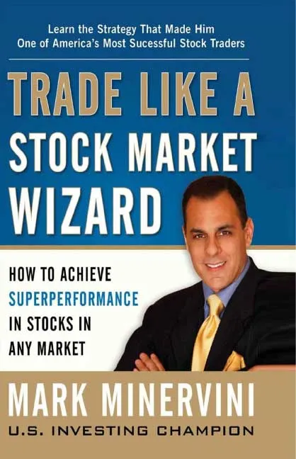 Trade Like a Stock Market Wizard by Mark Minervini.webp