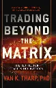 Trading Beyond The Matrix by Van K. Tharp.webp