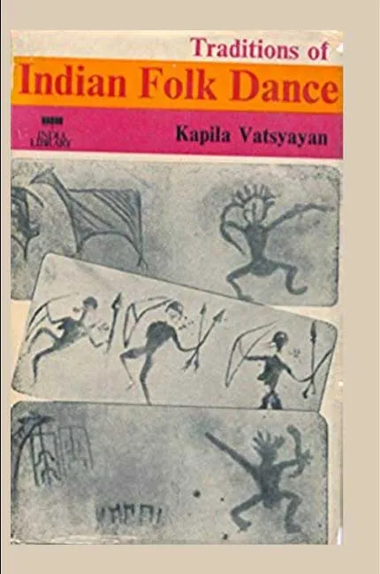 Traditions of Indian Folk Dance by Kapila Vatsyayan.webp