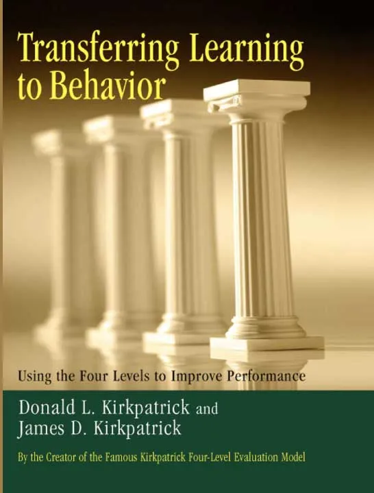 Transferring Learning to Behavior by Donald L. Kirkpatrick.webp