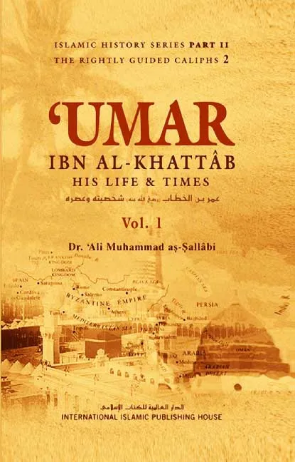 Umar Ibn Al khattab Vol. 1 by Dr. Ali Muhammad as Sallabi.webp