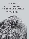 A Local History of Global Capital by Tariq Omar Ali.webp