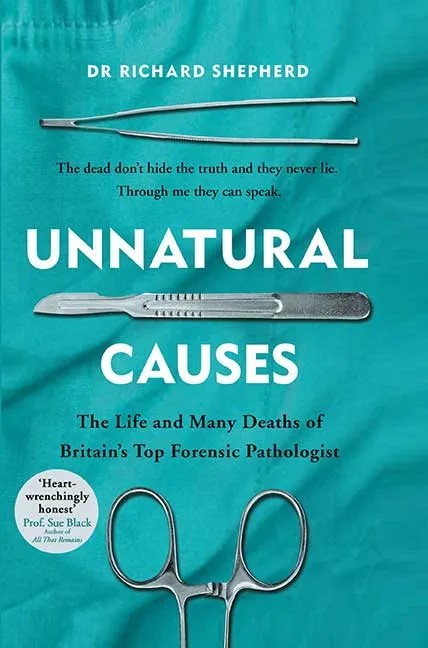 Unnatural Causes by Dr Richard Shepherd.webp