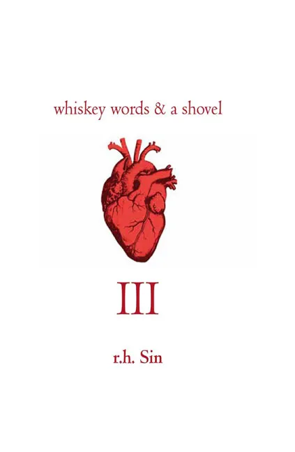 Whiskey Words & a Shovel III by R.H. Sin.webp