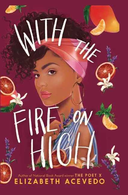 With the Fire on High by Elizabeth Acevedo.webp