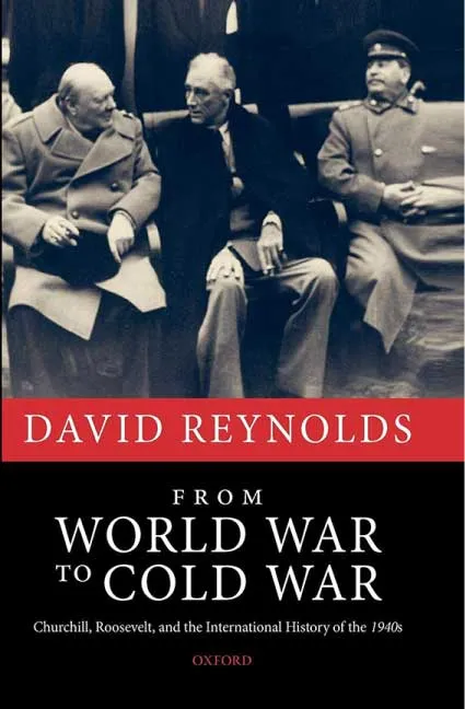 World War To Cold War by David Reynolds.webp