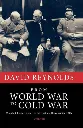 World War To Cold War by David Reynolds.webp