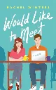 Would Like to Meet by Rachel Winters.webp