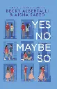 Yes No Maybe So by Becky Albertalli.webp