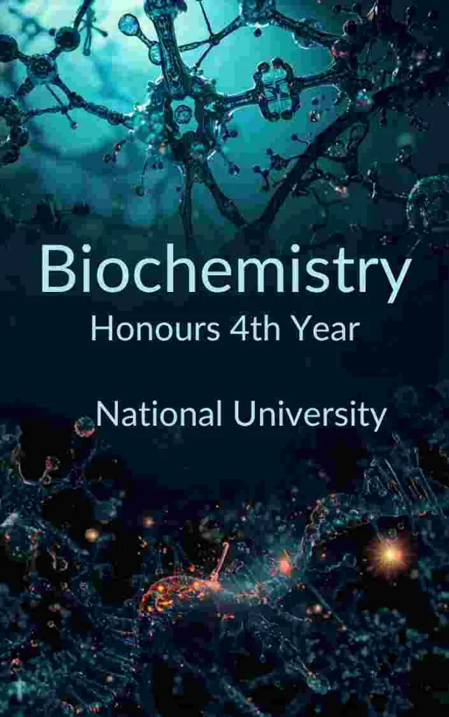 Biochemistry - Honours 4th Year, NU.webp