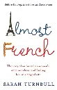 Almost French by Sarah Turnbull.webp