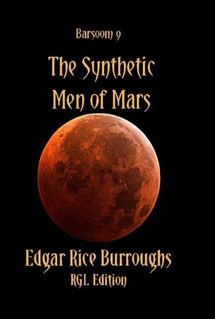 Barsoom 9 - The Synthetic Men Of Mars by Edgar Rice Burroughs.webp