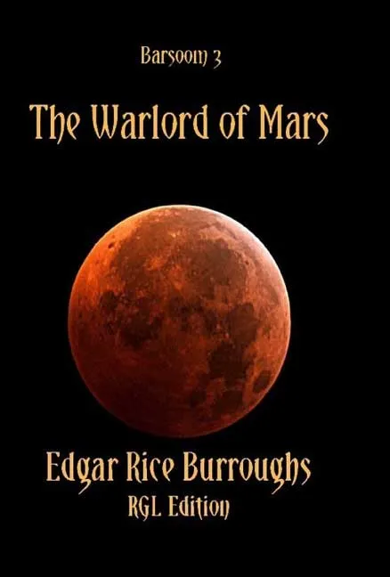 Barsoom 3 - The Warlord Of Mars by Edgar Rice Burroughs.webp