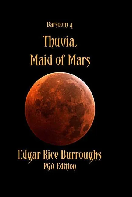 Barsoom 4 - Thuvia Maid Of Mars by Edgar Rice Burroughs.webp
