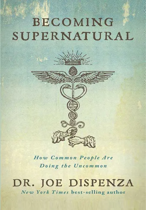 Becoming Supernatural by Dr. Joe Dispenza.webp