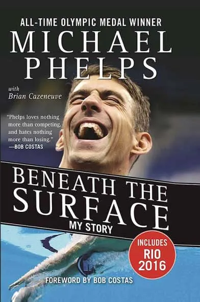Beneath The Surface My Story by Michael Phelps.webp