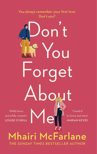 Don't You Forget About Me by Mhairi McFarlane.webp