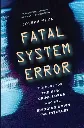 Fatal System Error by Joseph Menn.webp