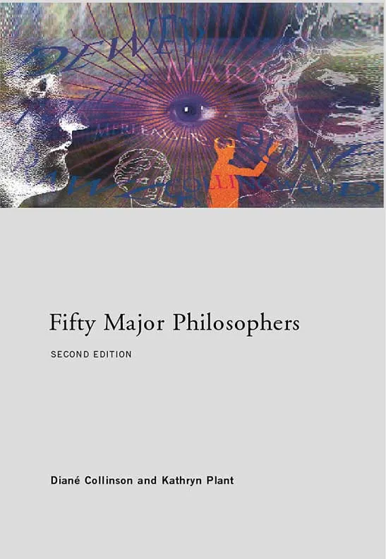 Fifty Major Philosophers by Diane Collinson.webp