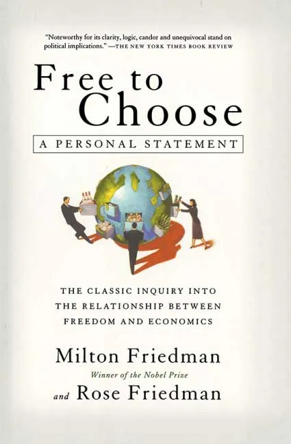 Free to Choose by Milton Friedman.webp