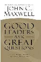 Good Leaders Ask Great Questions by John C. Maxwell.webp
