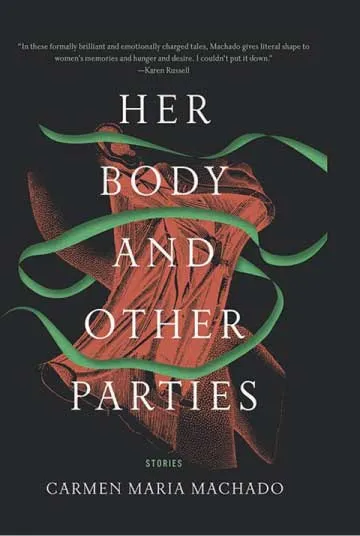 Her Body and Other Parties by Carmen Maria Machado.webp