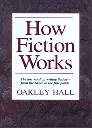 How Fiction Works by Oakley Hall.webp