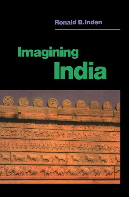 Imagining India by Ronald B. Inden.webp