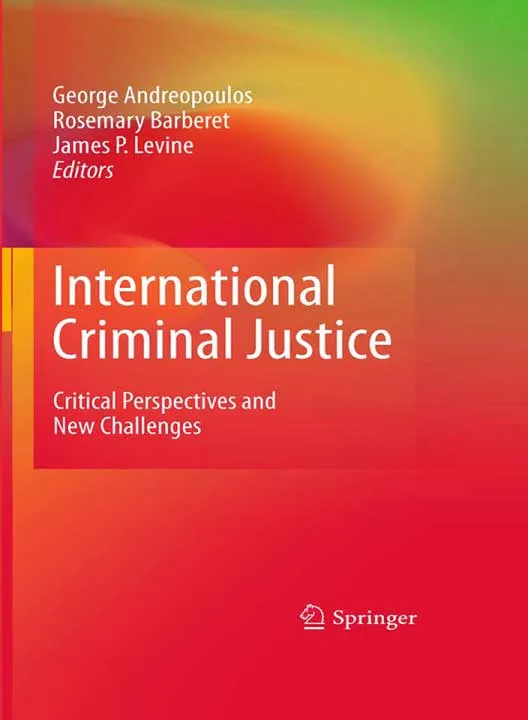 International Criminal Justice by George Andreopoulos.webp