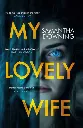 My Lovely Wife by Samantha Downing.webp