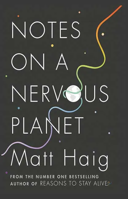 Notes on a Nervous Planet by Matt Haig.webp