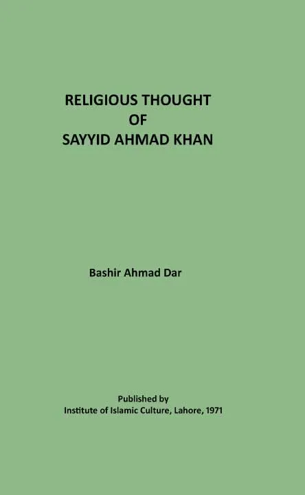 Religious Thought of Sayyid Ahmad Khan by Bashir Ahmad Dar.webp