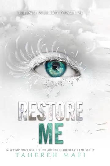 Restore Me by Tahereh Mafi.webp