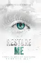 Restore Me by Tahereh Mafi.webp