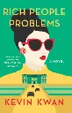 Rich People Problems by Kevin Kwan.webp