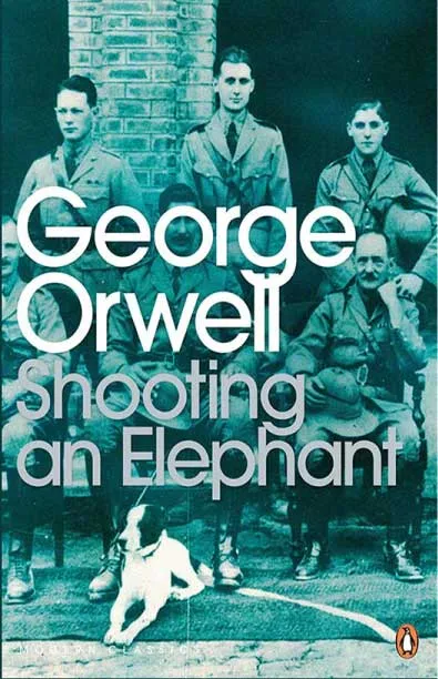Shooting an Elephant by George Orwell.webp