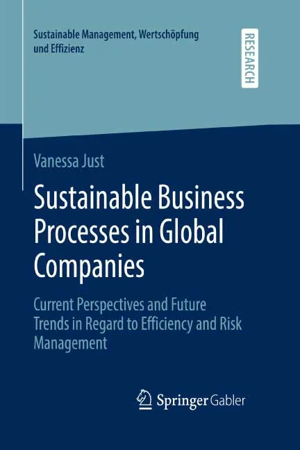 Sustainable Business Processes In Global Companies by Vanessa Just.webp