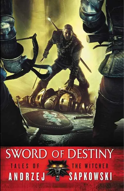 Sword of Destiny by Andrzej Sapkowski.webp