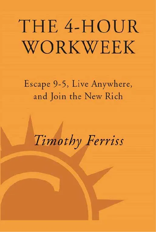 The 4-Hour Work Week by Timothy Ferriss.webp