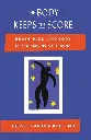 The Body Keeps The Score by Bessel Van Der Kolk, MD.webp