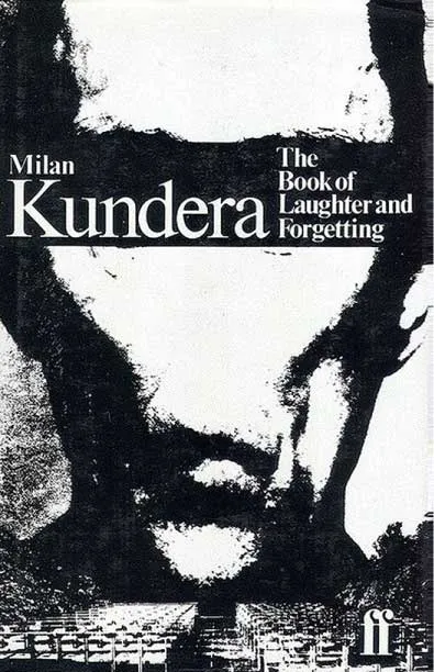 The Book of Laughter and Forgetting by Milan Kundera.webp
